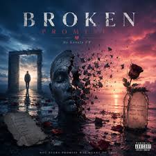 BROKEN PROMISES by level up